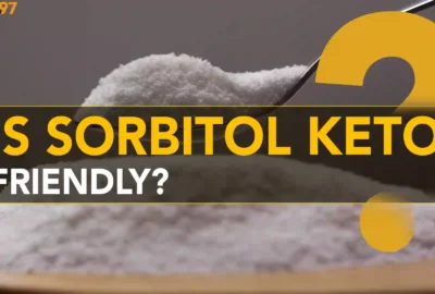 Is Sorbitol Keto Friendly