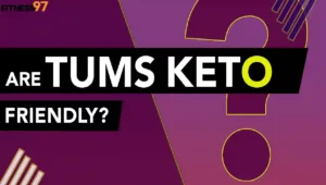 Are Tums Keto Friendly