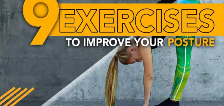 9 Exercises to Improve Your Posture