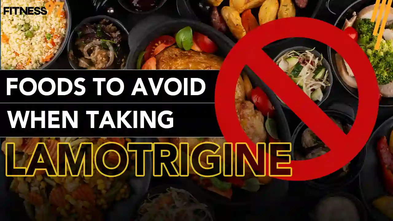 Foods To Avoid When Taking Lamotrigine
