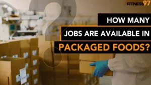 How Many Jobs Are Available In Packaged Foods