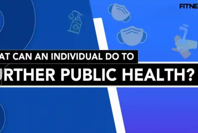 What Can An Individual Do To Further Public Health