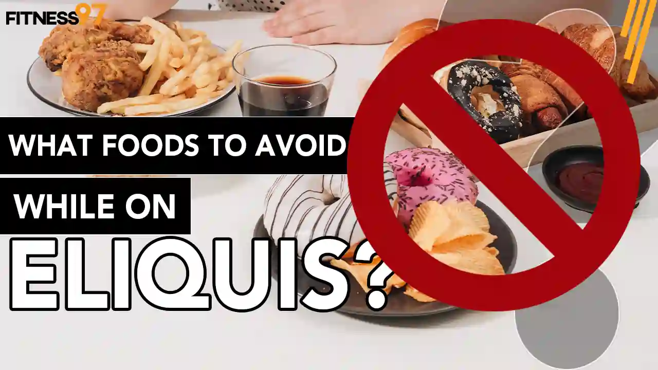 What Foods To Avoid While On Eliquis