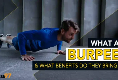 What are burpees and what benefits do they bring us