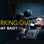 Is Working Out Every Day Bad