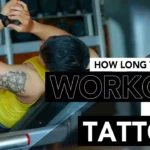 how long to wait to workout after tattoo