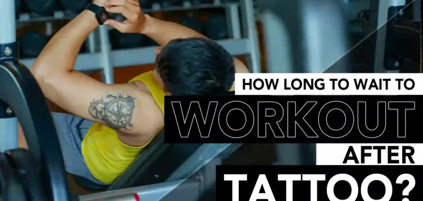 how long to wait to workout after tattoo