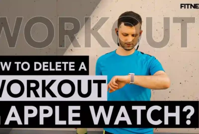 Delete a Workout on Apple Watch