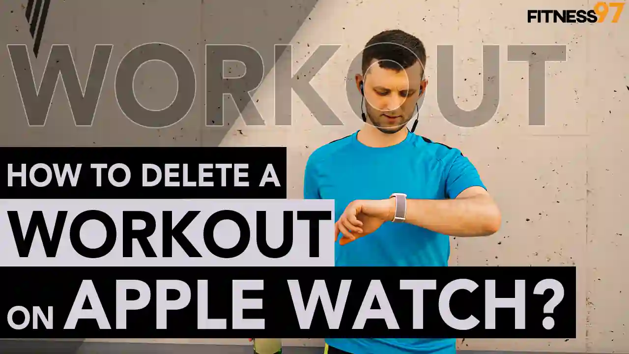 Delete a Workout on Apple Watch
