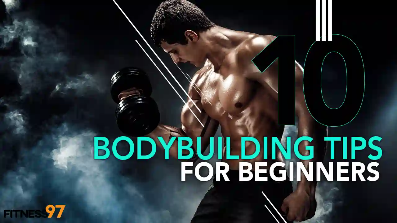 10 Bodybuilding Tips for Beginners