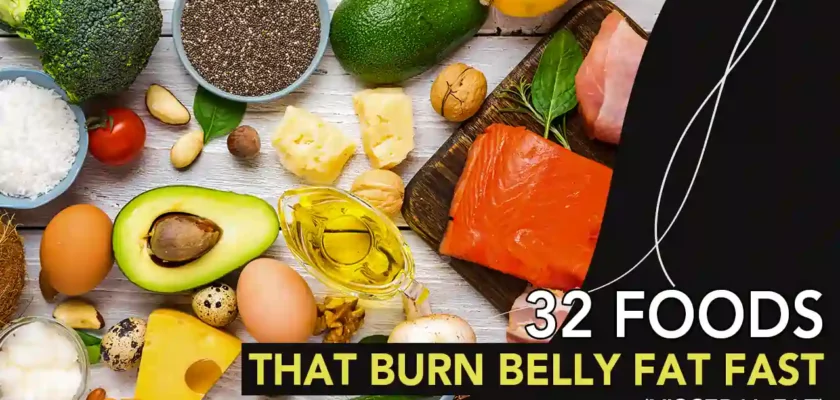 32 Foods That Burn Belly Fat Fast (Visceral Fat)