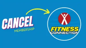 How Do I Cancel My Fitness Connection Membership