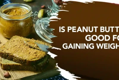 Is peanut butter good for gaining weight