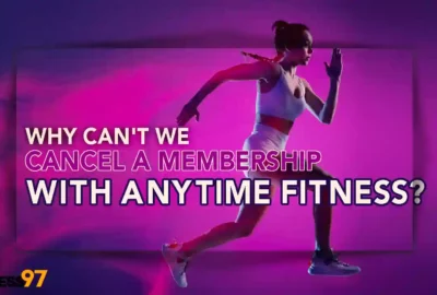 Why Can't We Cancel A Membership With Anytime Fitness