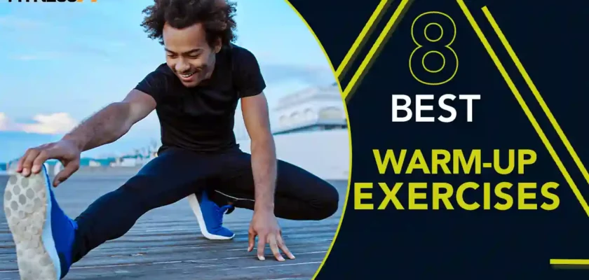 8 Best Warm-Up Exercises to Do Before You Work Out