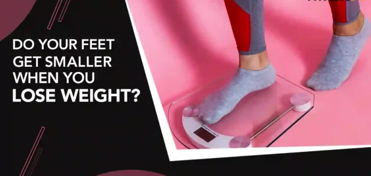 do your feet get smaller when you lose weight