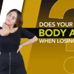 does your body ache when losing weight