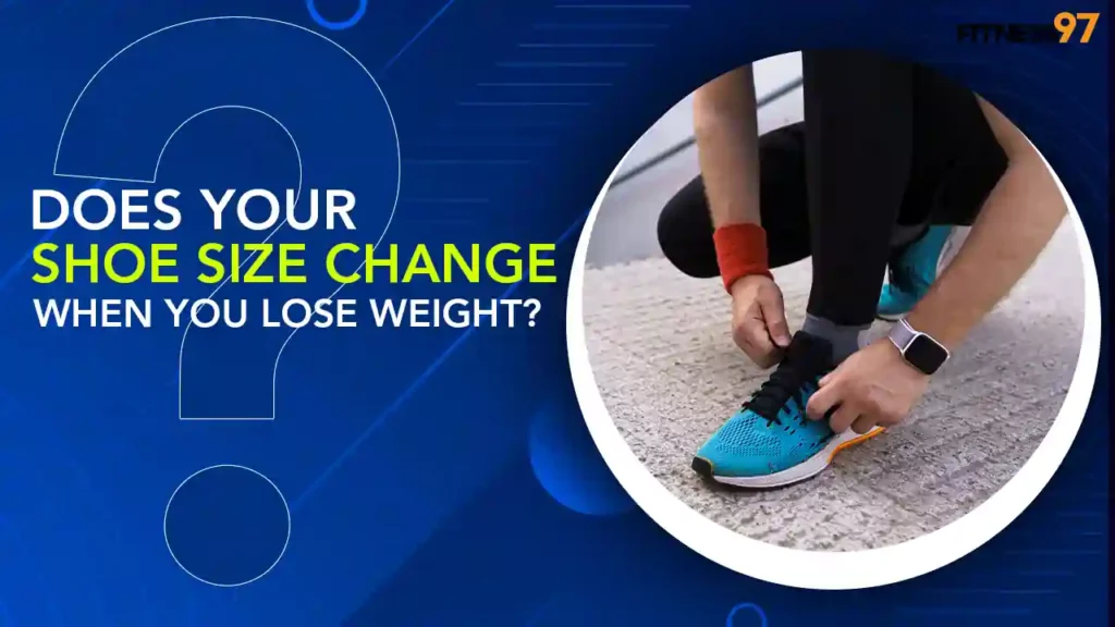 does your shoe size change when you lose weight