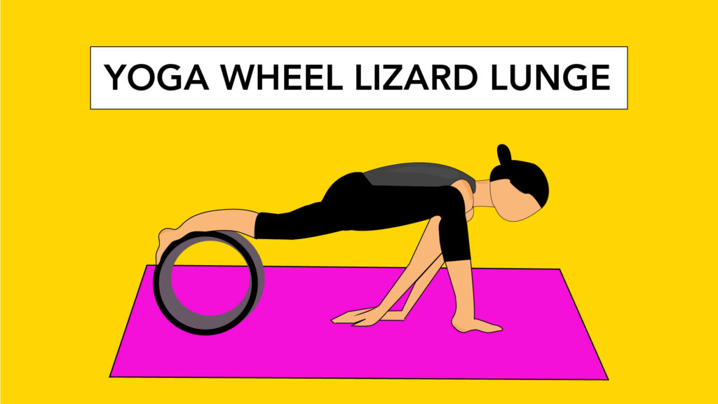 6: Yoga Wheel Lizard Lunge